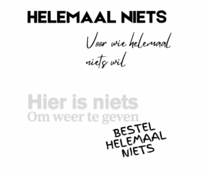 Helemaal niets
